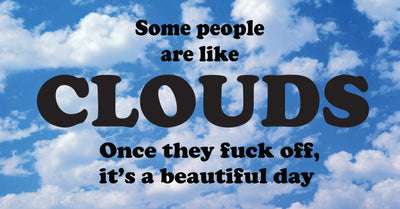 Some People are like clouds Stubbie cooler - Warwick Screenprinting and Embroidery